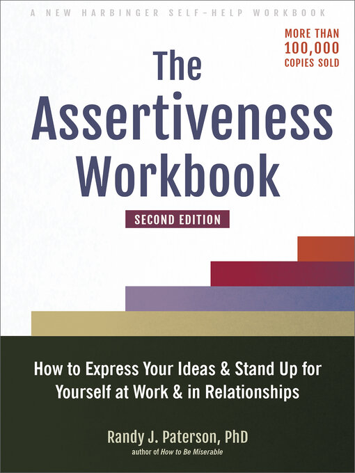 Title details for The Assertiveness Workbook by Randy J. Paterson - Wait list